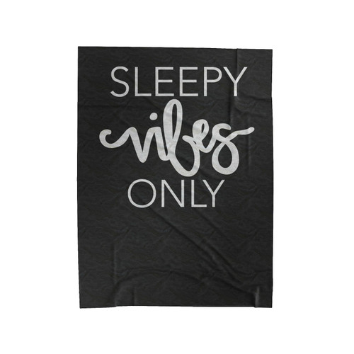 Sleepy Vibes Only Newborn Velveteen Blanket