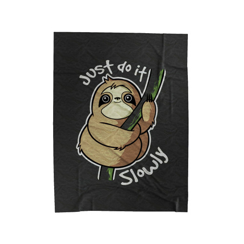 Sloth Just Do It Slowly Velveteen Blanket