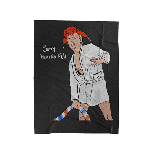 Sorry Merica's Velveteen Blanket