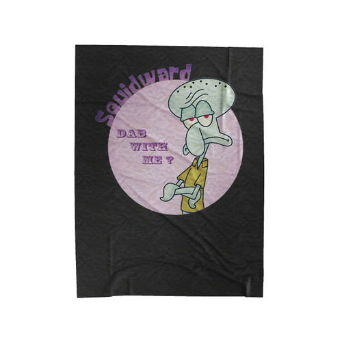 Squidward Dabbing With Me Frr 31Jan Velveteen Blanket