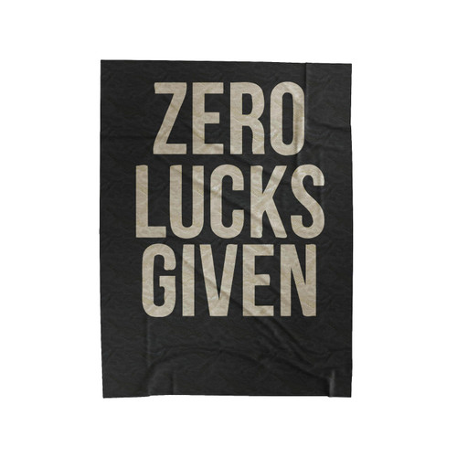 St Patricks Day Zero Lucks Given Velveteen Blanket