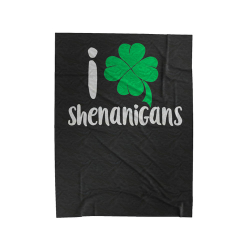 St. Patricks Day I Love Shenanigans Saint Patrick Love Irish Velveteen Blanket