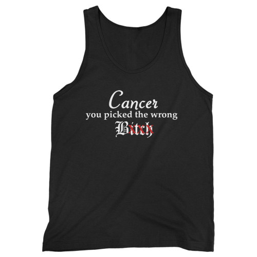 Our cotton cancer picked wrong bitch men tank top is perfect for those intense workouts in the gym, at practice or pickup games.