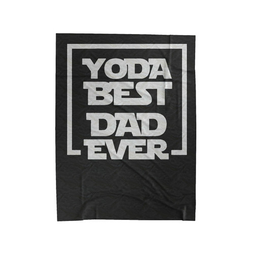 Star Wars Yoda Best Dad Ever Velveteen Blanket