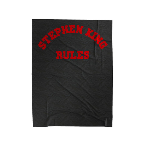 Stephen King Rules 1 Velveteen Blanket