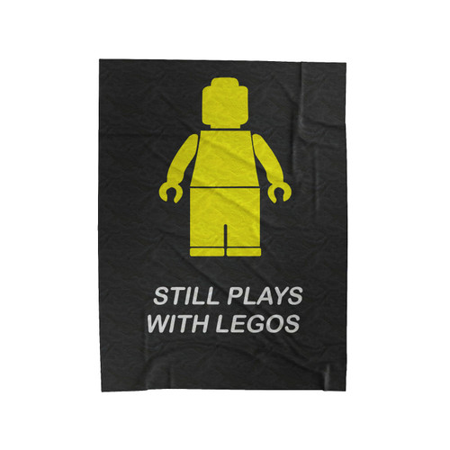 Still Plays With Legos Lego Birthday Lego Party Favors Velveteen Blanket