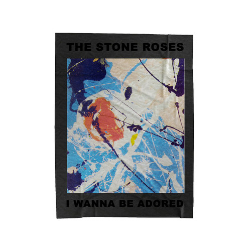 Stone Roses I Wanna Be Adored Velveteen Blanket