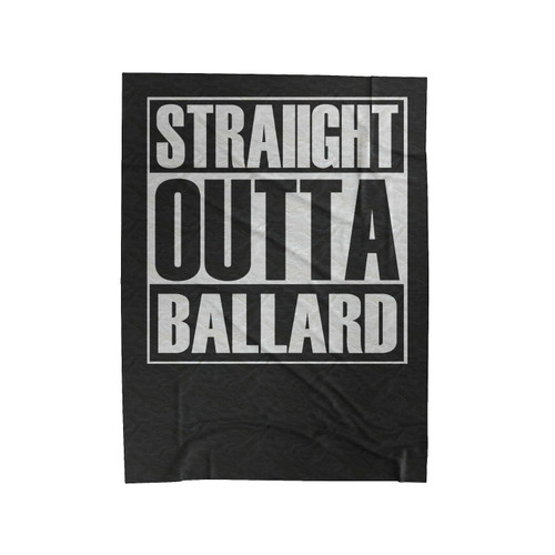 Straight Outta Ballard West Virginia City Compton Parody Grunge Velveteen Blanket