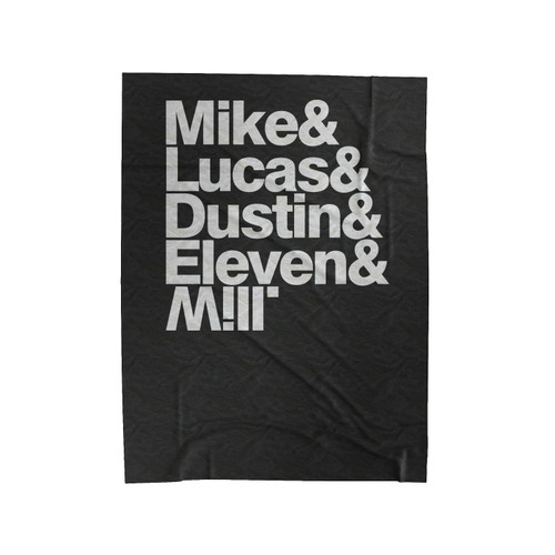 Stranger Things Mike Lucas Dustin Eleven Name List Velveteen Blanket