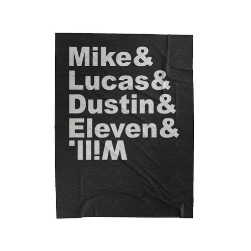 Stranger Things Mike Lucas Dustin Eleven Sci- Fi Zerobriant Typography Velveteen Blanket
