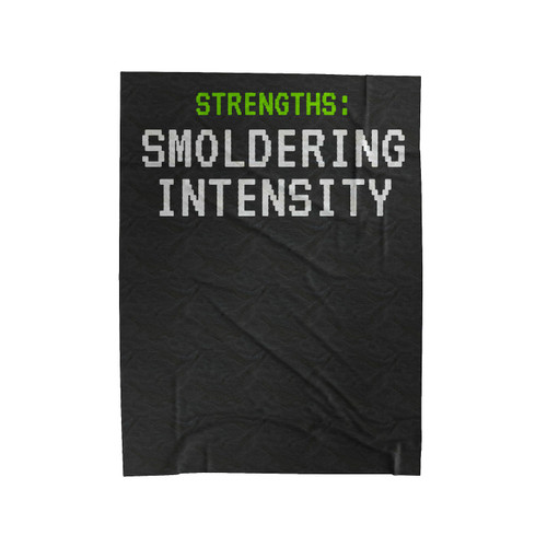 Strengths Smoldering Intensity Velveteen Blanket