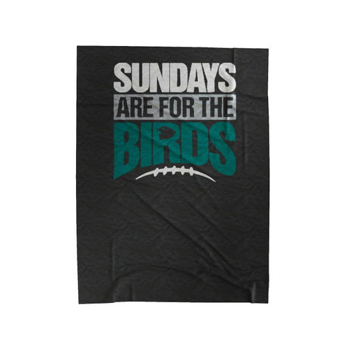 Sundays Are For The Birds Wentz Fly Eagles Philadelphia Velveteen Blanket