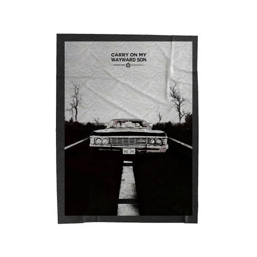 Supernatural Carry On My Wayward Son Velveteen Blanket