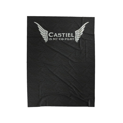 Supernatural Castiel Is My Co Pilot Velveteen Blanket