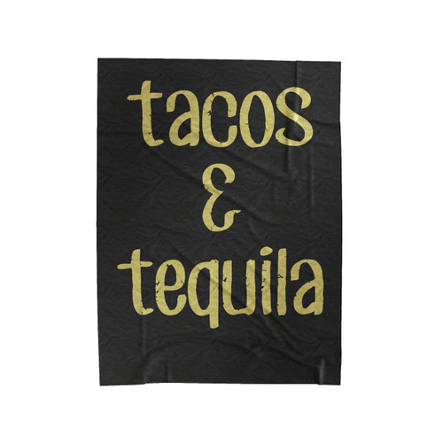 Tacos And Tequila 1 Velveteen Blanket