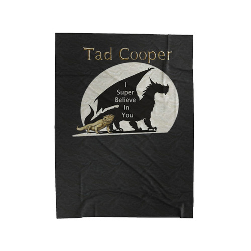Tad Cooper I Super Believe In You Velveteen Blanket