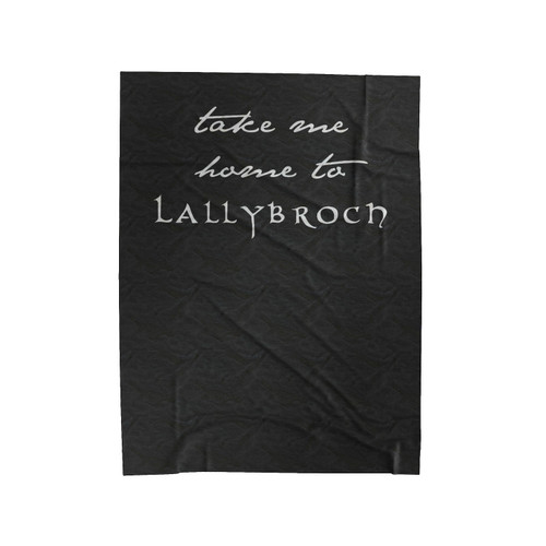 Take Me Home To Lallybroch Claire And Jamie Fraser Diana Gabaldon Outlander Velveteen Blanket