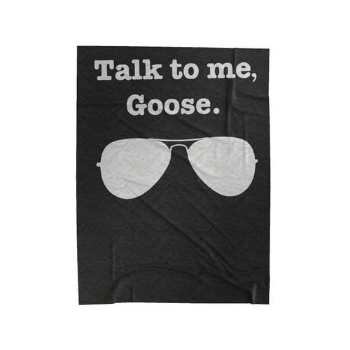 Talk To Me Goose 1 Velveteen Blanket