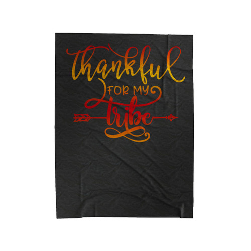 Thankful For My Tribe Velveteen Blanket
