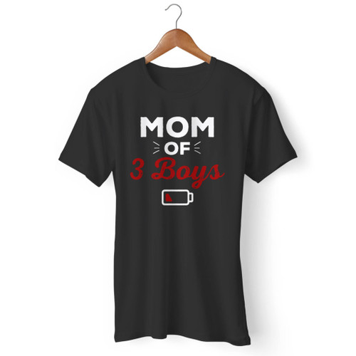 Mom Of Three Boys Funny Men T Shirt