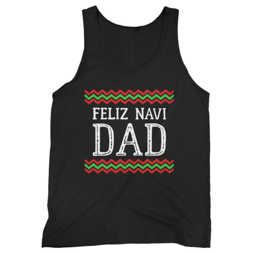 Our cotton feliz navi dad men tank top is perfect for those intense workouts in the gym, at practice or pickup games.