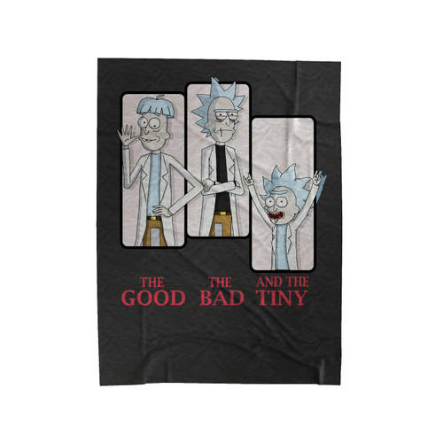 The Good The Bad And The Tiny Rick & Morty Comedy Velveteen Blanket