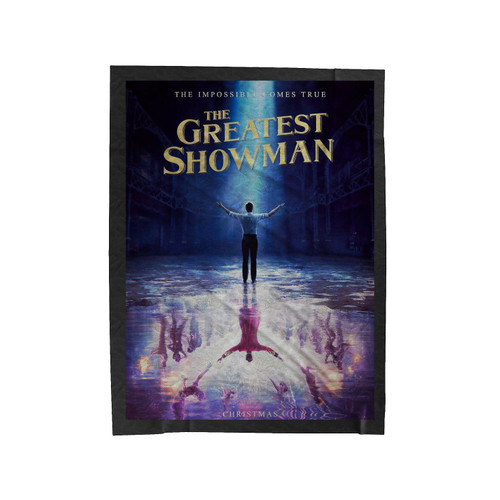 The Greatest Showman Movie Velveteen Blanket