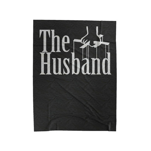 The Husband Funny Godfather Velveteen Blanket