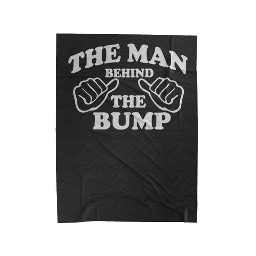 The Man Behind The Bump 2 Velveteen Blanket