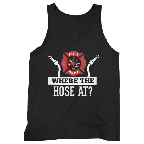 Our cotton funny firefighter where the hose at men tank top is perfect for those intense workouts in the gym, at practice or pickup games.