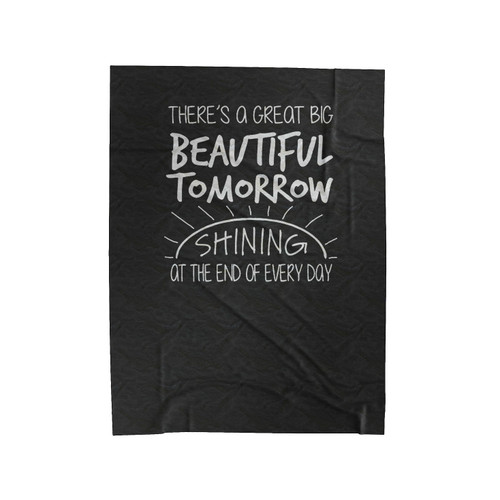 There's A Great Big Beautiful Tomorrow Shining At The End Of Every Day Disney Inspired Carousel Of Progress Velveteen Blanket