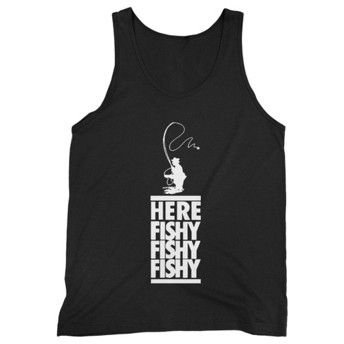 Our cotton here fishy fishy fishy fisherman men tank top is perfect for those intense workouts in the gym, at practice or pickup games.