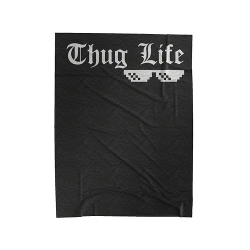 Thug Life Meme Velveteen Blanket