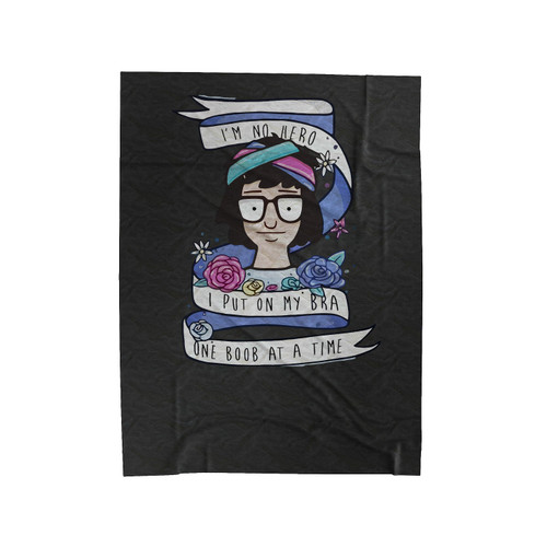 Tina Belcher Im Not Hero I Put On My Bra Parody Velveteen Blanket