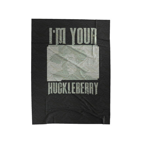 Tombstone I'm Your Huckleberry Velveteen Blanket