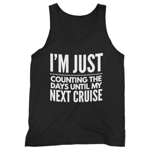 Our cotton im just counting the days until next cruise men tank top is perfect for those intense workouts in the gym, at practice or pickup games.