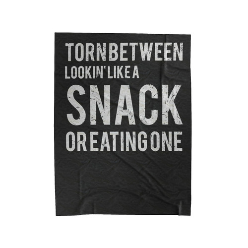 Torn Between Lookin' Like A Snack Or Eating One Velveteen Blanket