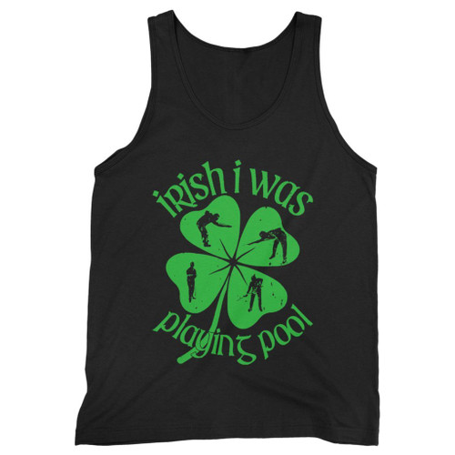 Our cotton irish i was playing pool men tank top is perfect for those intense workouts in the gym, at practice or pickup games.