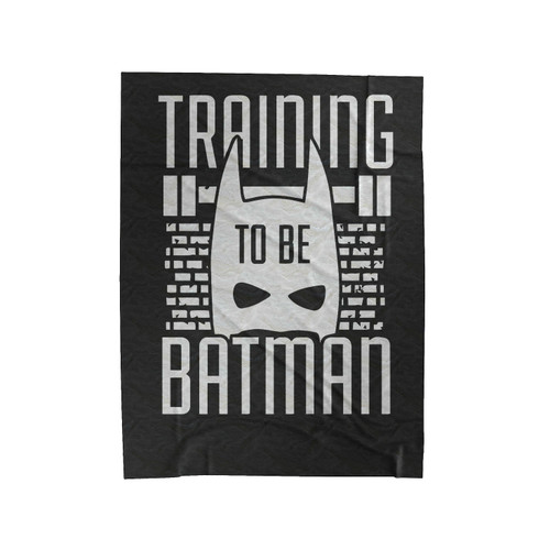 Training To Be Batman Velveteen Blanket