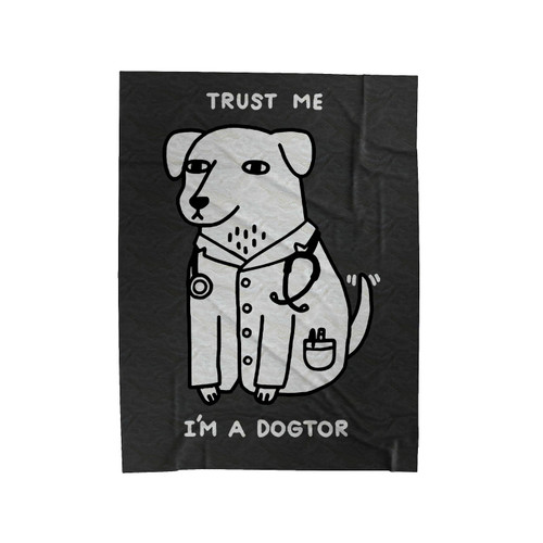 Trust Me I'm A Dogtor Velveteen Blanket