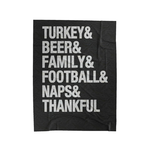 Turkey And Beer & Family Football Naps Thanksgiving Thankful Holiday Awesome Gift Present Graphic Velveteen Blanket