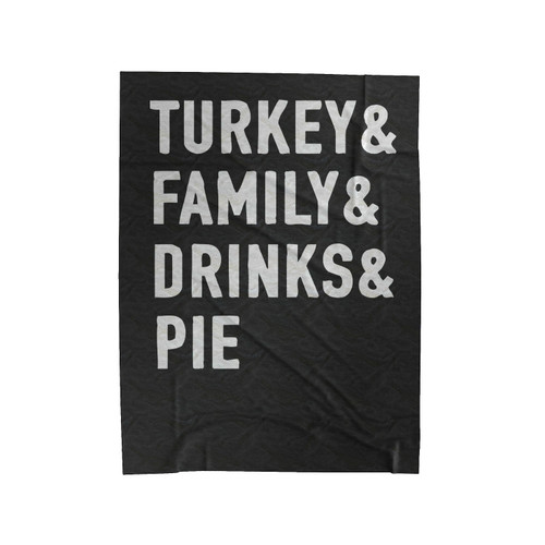 Turkey Family Drinks Pie Velveteen Blanket Turkey Family Drinks Pie Velveteen Blanket