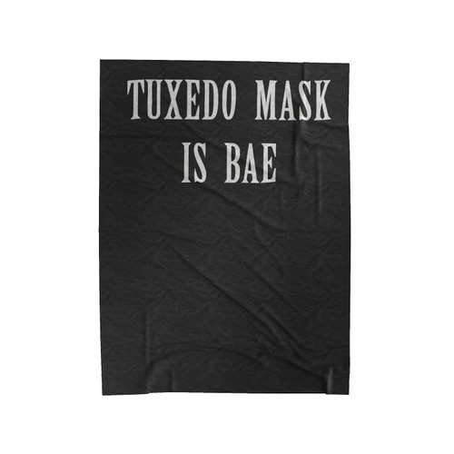 Tuxedo Mask Is Bae Velveteen Blanket