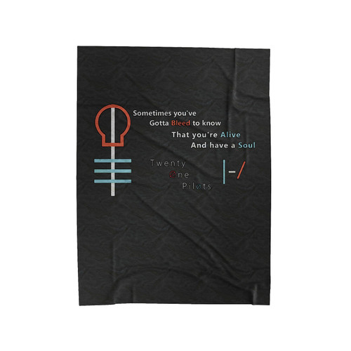 Twenty One Pilots Lyrics Quotes Velveteen Blanket