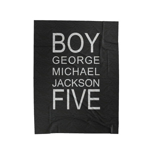 Ultimate Band Boy George Michael Jackson Five Velveteen Blanket