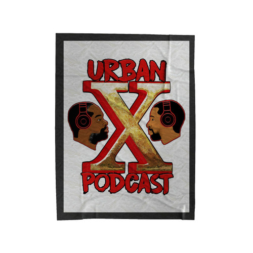 Urban X Podcast Velveteen Blanket