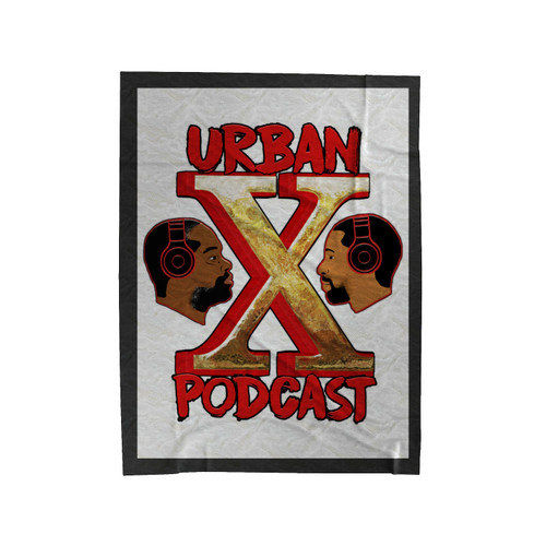 Urban X Podcast 1 Velveteen Blanket