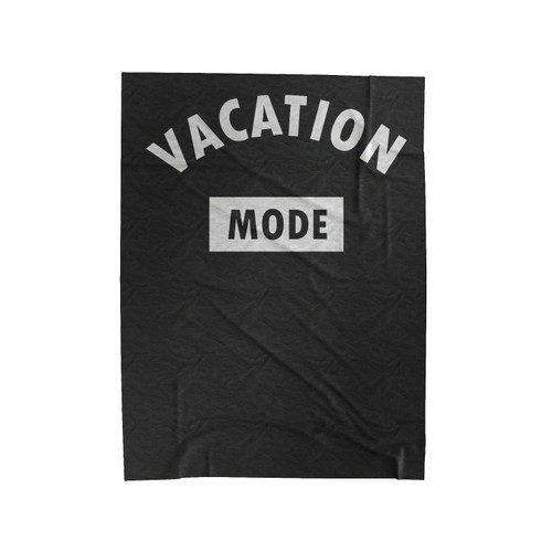 Vacation Mode Spring Break Beach Summer Beach Please Velveteen Blanket