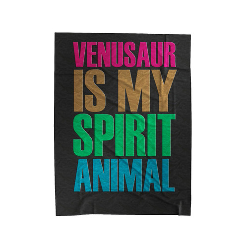 Venasaur Is My Spirit Animal Velveteen Blanket