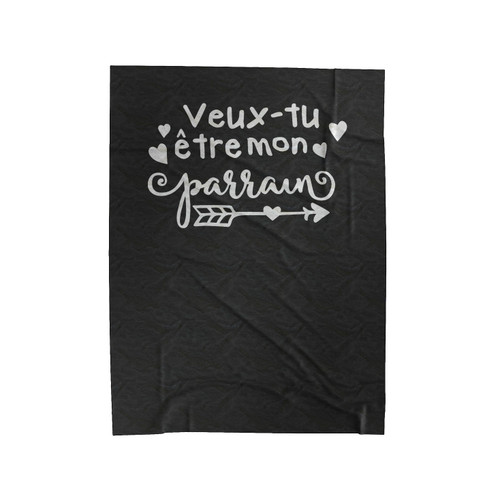 Veut- Tu Etre Mom Parrain Velveteen Blanket